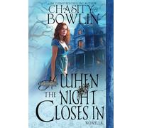 When the Night Closes In (The Hellion Club)