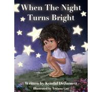 When The Night Turns Bright