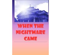 When the Nightmare Came: A Male Abuse Survivor's Story