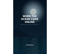 When the Ocean Came Online: Two hearts, one screen and an ocean between them