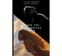 When the Past Writes Back