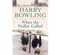 When the Pedlar Called: A gripping saga of family, war and intrigue