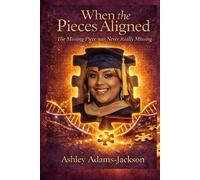 When the Pieces Aligned: The Missing Piece was Never Really Missing