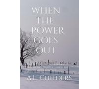 WHEN THE POWER GOES OUT: A Gen X Guide to Getting Through a Winter Storm Free Public Service Guide
