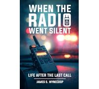 WHEN THE RADIO WENT SILENT A Life on the Road Between Duty and Home