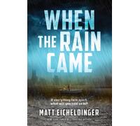 When the Rain Came : Volume 1