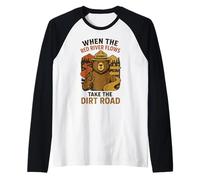 When The Red River Flows Dirt Road, Dirty Adult Humor Hiking Raglan Baseball Tee