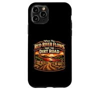 When The Red River Flows Take The Dirt Road Offroad Living Case for iPhone 11 Pro