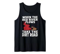 When The Red River Flows Tank Top