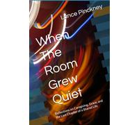 When The Room Grew Quiet: Reflections on Caregiving, Grace, and the Last Chapter of a Shared Life