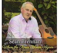 When The Roses Bloom Again