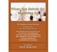 When the Saints Go Marching In: for Trombone or Brass Quartet