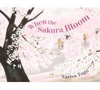 WHEN THE SAKURA BLOOM by Narisa Togo Hardback Self Help Business