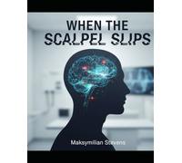 When The Scalpel Slips