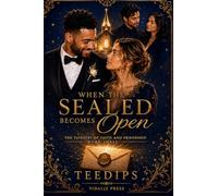 When the Sealed Becomes Open: The Tapestry of Faith and Friendship. Book Three