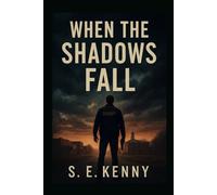 When The Shadows Fall (Willow Creek's Shadows)