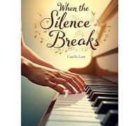 When The Silence Breaks