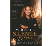 When the Silence Broke