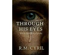 When the Silence Speaks (THROUGH HIS EYES)
