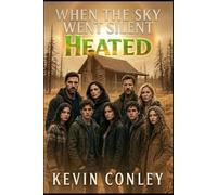 When the Sky Went Silent: Heated