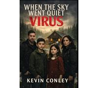 When the Sky Went Silent: Virus