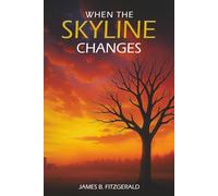 When The Skyline Changes