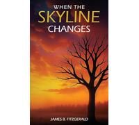 When The Skyline Changes