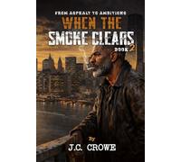 When the Smoke Clears: 2 (From Asphalt to Ambitions)