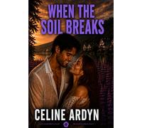 When The Soil Breaks