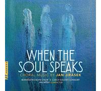 Jirasek / Bonifantes Boys Choir - When the Soul Speaks