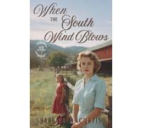 When the South Wind Blows: 4 (Blooms of the Bitterbrush)