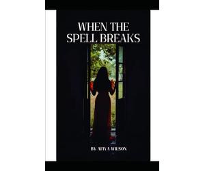 When The Spell Breaks