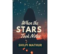 When the Stars Took Notes