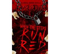 When The Steps Run Red: An Erotic Horror Novella