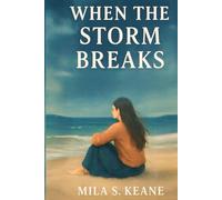 WHEN THE STORM BREAKS