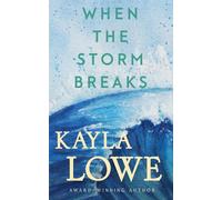 When the Storm Breaks: 8 (Only God Can Save Her)