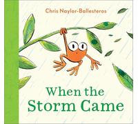 When the Storm Came