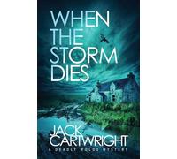 When The Storm Dies