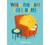 When the Sun Goes Home