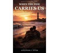 When the Tide Carries Us: A Heartfelt Gay Romance | Hearts of Mooshaven - Book 2