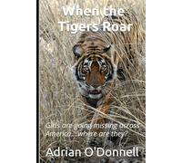 When the Tigers Roar