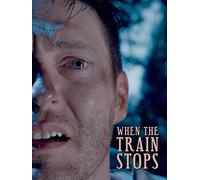 When the Train Stops