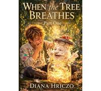 When the Tree Breathes: A Story of Memory, Roots and Inner Awakening