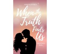 When the Truth Finds Us: 4 (Unseen)