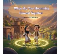 When the Two Mountains Danced Together