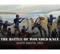 When The United States Army Annihilated 300 Natives: The Battle of Wounded Knee