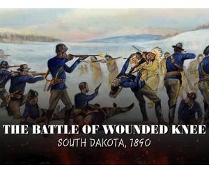 When The United States Army Annihilated 300 Natives: The Battle of Wounded Knee