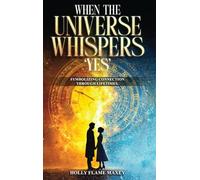 When the Universe Whispers 'Yes': Symbolizing connection through lifetimes