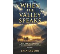 When The Valley Speaks