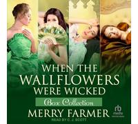 When the Wallflowers Were Wicked (Box Collection, 4)